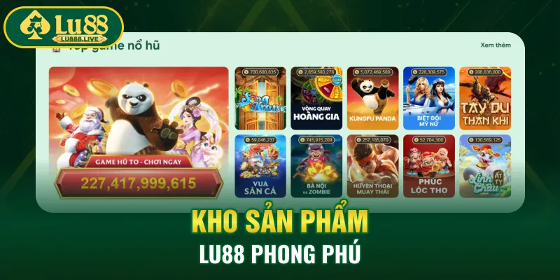 Kho sản phẩm LU88 phong phú