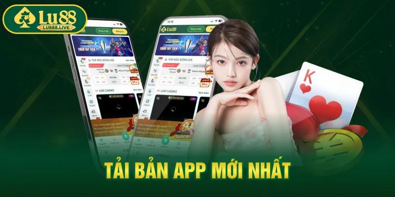 Tải bản app mới nhất