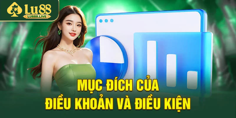 Mục đích của điều khoản và điều kiện tại LU88
